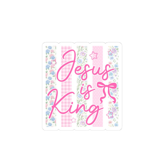 Jesus Is King Kiss-Cut Sticker — Pink Floral Christian Faith Decal