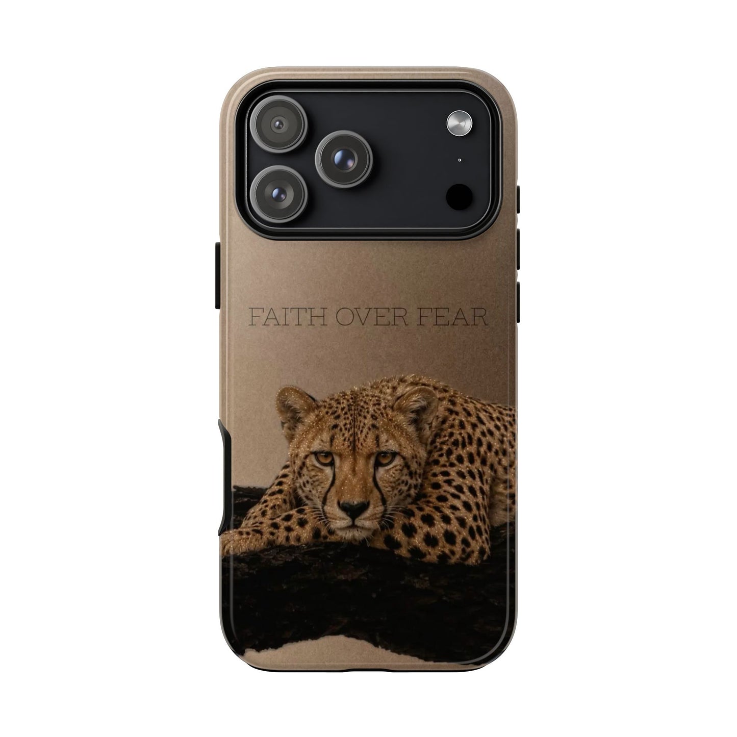 Faith Over Fear Cheetah Phone Case