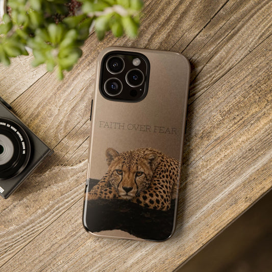 Faith Over Fear Cheetah Phone Case