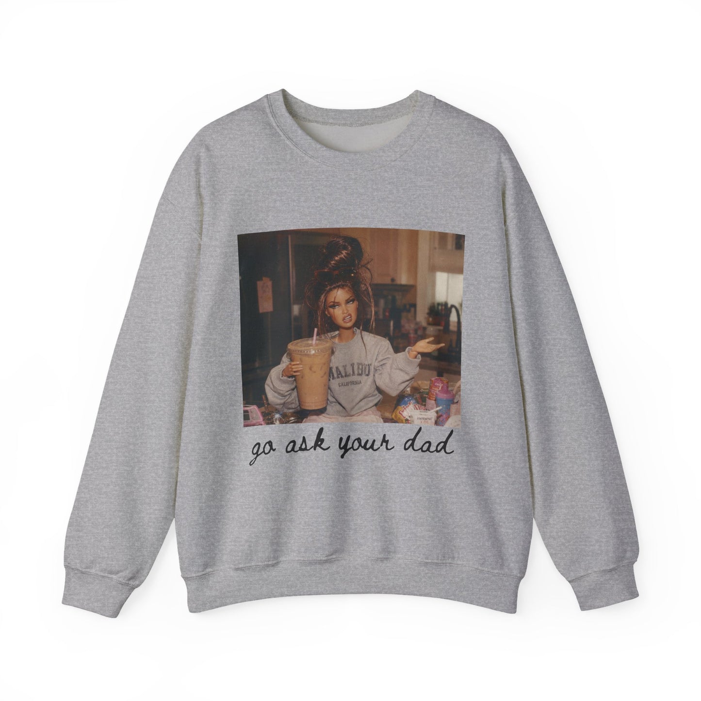 Crewneck Sweatshirt — Vintage Photo "go ask your dad" Cozy Pullover